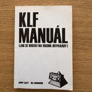 KLF manuál - Jak se dostat na vrchol hitparády
