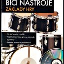 Fotografie znázorňuje obal učebnice s názvem BICÍ NÁSTROJE ZÁKLADY HRY. Na obrázku jsou vidět části černé bicí sady s chromovaným hardwarem a v pravé…
