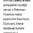 Fotografie zachycuje screenshot textu v češtině. Text popisuje typy snímačů pro konkrétní model kytary a zmiňuje značky EMG 81/60, Fishman Fluence a…