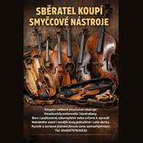 Sběratel koupí veškeré smyčcové nastroje