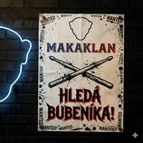 MAKAKLAN HLEDÁ BUBENÍKA!!! 