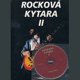 Fotografie zobrazuje obal CD s názvem ROCKOVÁ KYTARA II a přiloženým diskem. Na obalu je muž s kytarou typu Les Paul v žlutém gradientu. Na disku jso…