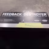 Feedback destroyer 