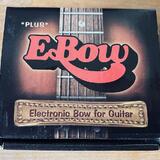 Ebow Plus