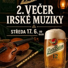 Reklamní plakát na akcí 2. VEČER IRSKÉ MUZIKY, která se koná STŘEDA 17. 6. OD 19:00 v Hospůdce u Bohemky, Orelská 4, Vršovice. Na obrázku je hnědá ho…