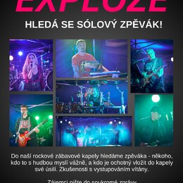Inzerát s nápisem EXPLOZE a textem HLEDÁ SE SÓLOVÝ ZPĚVÁK! Obsahuje koláž pěti fotografií hudebníků s nástroji (elektrické kytary, bicí, klávesy) běh…