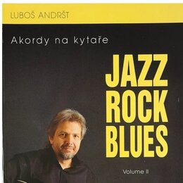 Fotografie znázorňuje obal knihy s názvem „Akordy na kytáře JAZZ ROCK BLUES Volume II“. Autorem je Luboš Andršt a v pravém dolním rohu je logo „muzik…
