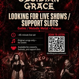 Propagační plakát kapely Obsidian Grace, která hledá živé vystupy a support sloty v žánru Gothic / Melodic Metal v Praze. V dolní části je fotografie…