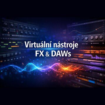 Virtuální nástroje, efekty a DAWs