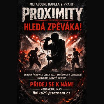 Proximity metalcore z Prahy hledaji zpevaka. 