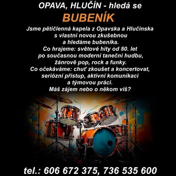 Obrázek obsahuje textový inzerát na hledání bubeníka do kapely v regionu Opava a Hlučín. V dolní části je umístěn digitálně zpracovaný obrázek bicí s…