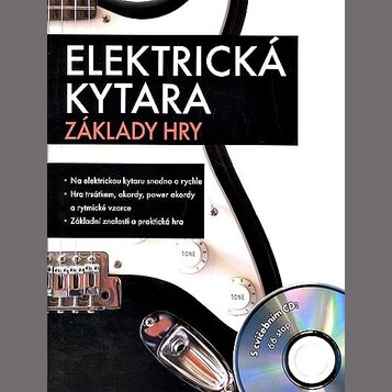 Fotografie znázorňuje obal vzdělávacího materiálu s názvem ELEKTRICKÁ KYTARA ZÁKLADY HRY. Na černém pozadí jsou uvedeny body: „Na elektrickou kytaru…