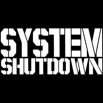 Černobílý obrázek s textem v bílé barvě. V horní části je napsáno SYSTEM a v dolní části SHUTDOWN. Písmo je stylizované, hranaté a tvořené silnými li…
