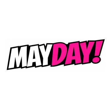 Grafický obrázek s nápisem MAYDAY! v kmitavém, stylizovaném písmu. První tři písmena jsou bílá a zbylá dvě spolu s vykřičníkem jsou růžová. Celý text…