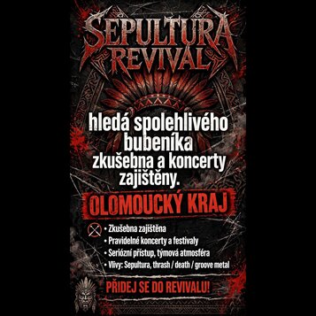 Reklamní leták s nápisem SEPULTURA REVIVAL v horní části. Text oznamuje hledání spolehlivého bubeníka v Olomouckém kraji, přičemž uvádí zajištěnou zk…