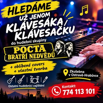 Grafický inzerát na hledání klávesáka nebo klávesačky do hudební skupiny s názvem POCTA BRATRÍ NEDVĚDŮ. V pravé části je vidět ruka hudebníka hrající…
