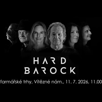 Černobílá fotografie zobrazující pět osob v horní části obrazu. Uprostřed je velký bílý nápis HARD BAROCK. Dole je uveden text farmářské trhy, Vítězn…